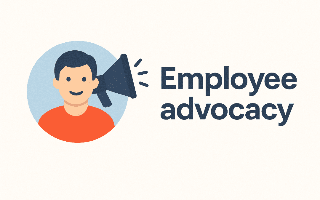 Employee advocacy : transformer vos collaborateurs en ambassadeurs de marque authentiques